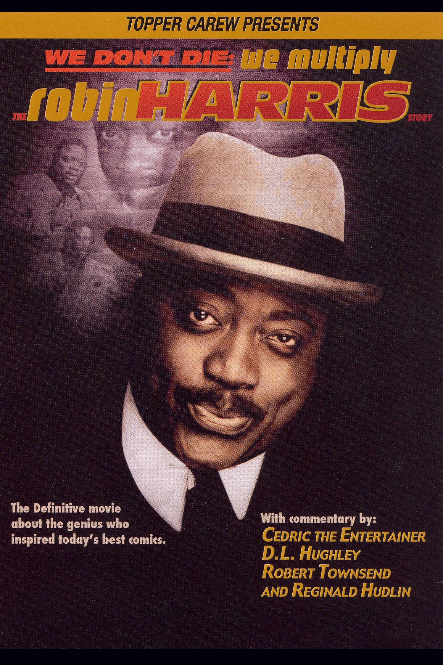 Постер We Don't Die, We Multiply: The Robin Harris Story